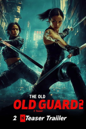 The Old Guard 2